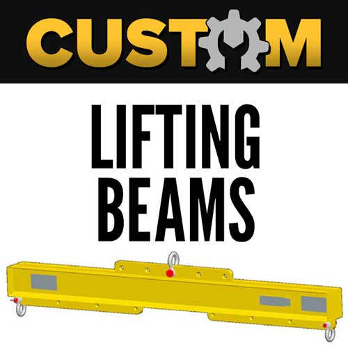 Custom Lifting Beams