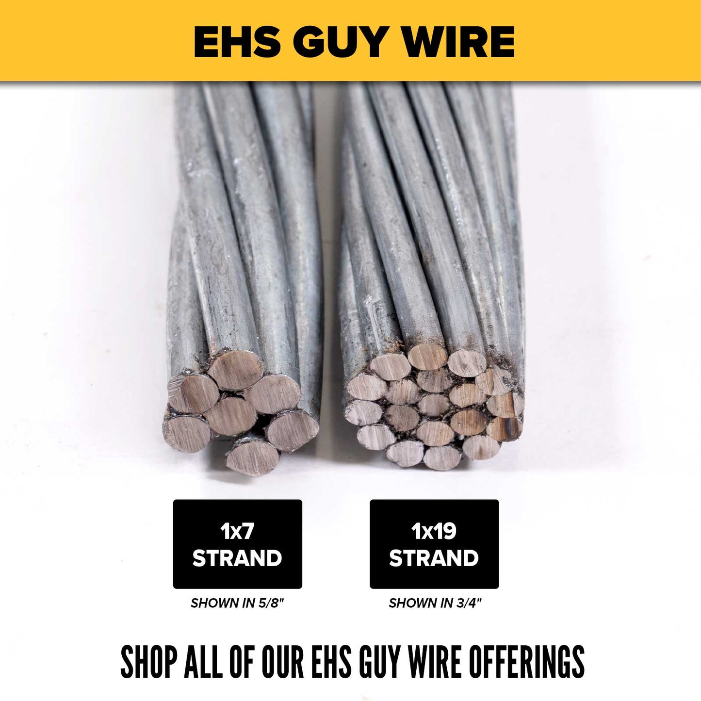 7/8" shop EHS galvanized guy wire