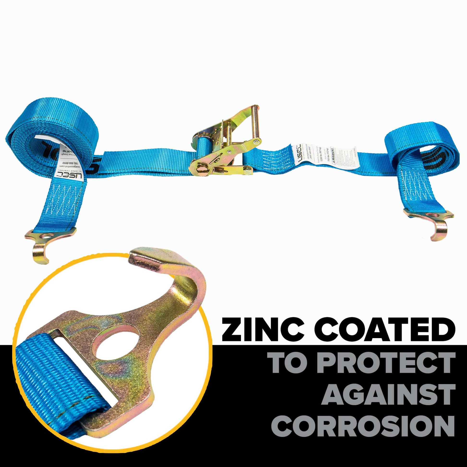 20' ratchet strap -  zinc coated hardware resists corrosion