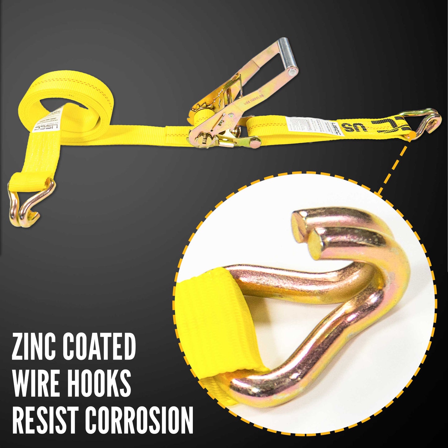 30' ratchet strap -  zinc coated wire hooks resist corrosion