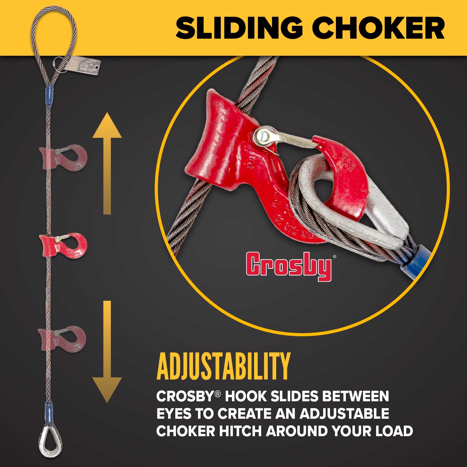 8' 5/8" crosby hook slides between eyes to create sliding choker sling