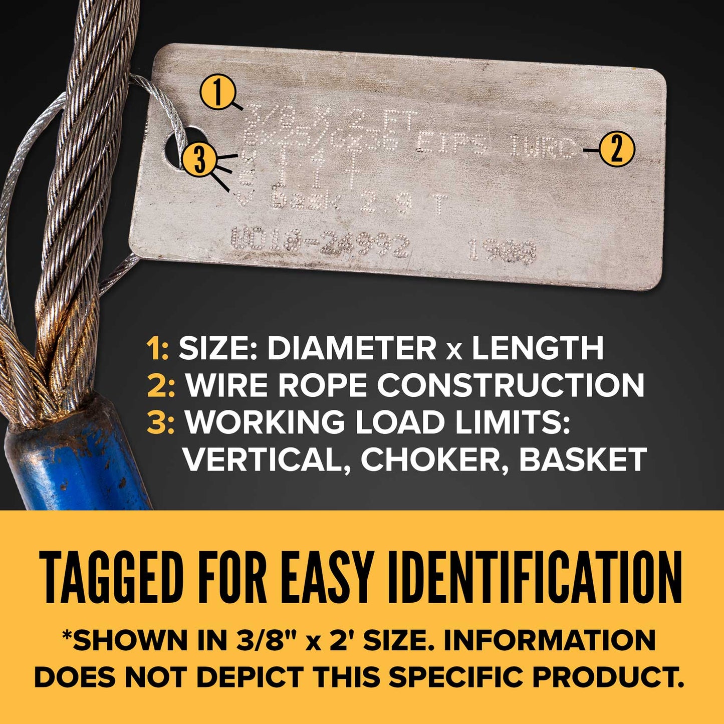 6' 5/8" wire rope sling tagged for easy identification