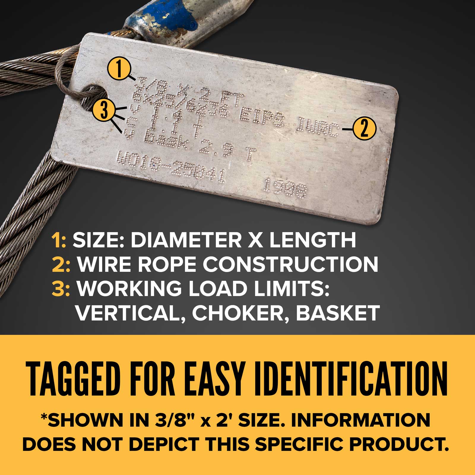 2' 1/4" wire rope sling tagged for easy identification